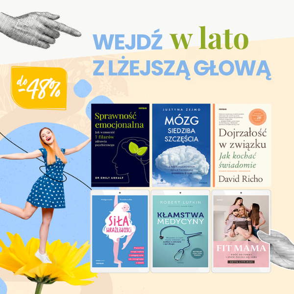 Wejdź w lato z lżejszą głową! Zamów książki z rabatem nawet 45%!
