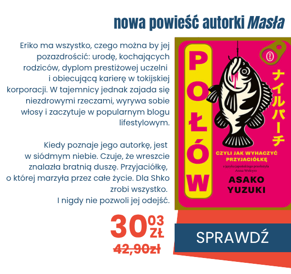sprawdź nową powieść autorki bestsellerowego Masła