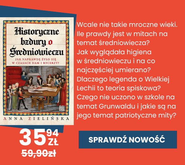 Sprawdź nowość - historyczne bzdury o średniowieczu