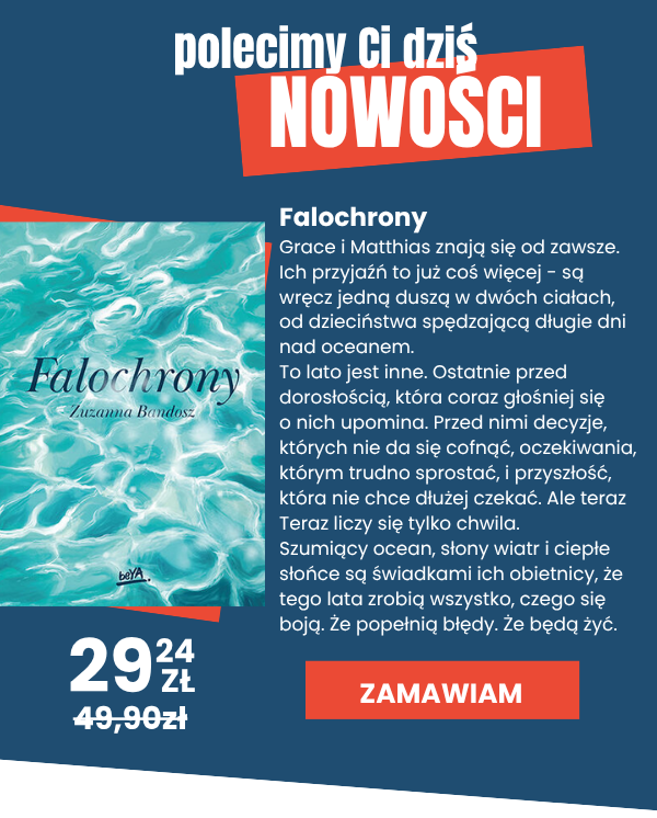 Sprawdź nowość - Falochrony Zuzanny Bandosz. Grace i Matthias znają się od zawsze. Ich przyjaźń to już coś więcej - są wręcz jedną duszą w dwóch ciałach, od dzieciństwa spędzającą długie dni nad oceanem. To lato jest inne. Ostatnie przed dorosłością, która coraz głośniej się o nich upomina. Przed nimi decyzje, których nie da się cofnąć, oczekiwania, którym trudno sprostać, i przyszłość, która nie chce dłużej czekać. Ale teraz Teraz liczy się tylko chwila.
Szumiący ocean, słony wiatr i ciepłe słońce są świadkami ich obietnicy, że tego lata zrobią wszystko, czego się boją. Że popełnią błędy. Że będą żyć...
