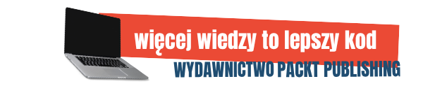 Sprawdź rabaty wydawnictwa Packt Publishing - książki informatyczne i o programowaniu