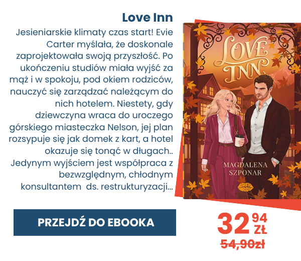 Love Inn. Jesieniarskie klimaty czas start! Evie Carter myślała, że doskonale zaprojektowała swoją przyszłość. Po ukończeniu studiów miała wyjść za mąż i w spokoju, pod okiem rodziców, nauczyć się zarządzać należącym do nich hotelem. Niestety, gdy dziewczyna wraca do uroczego górskiego miasteczka Nelson, jej plan rozsypuje się jak domek z kart, a hotel okazuje się tonąć w długach.. Jedynym wyjściem jest współpraca z bezwzględnym, chłodnym konsultantem  ds. restrukturyzacji...
