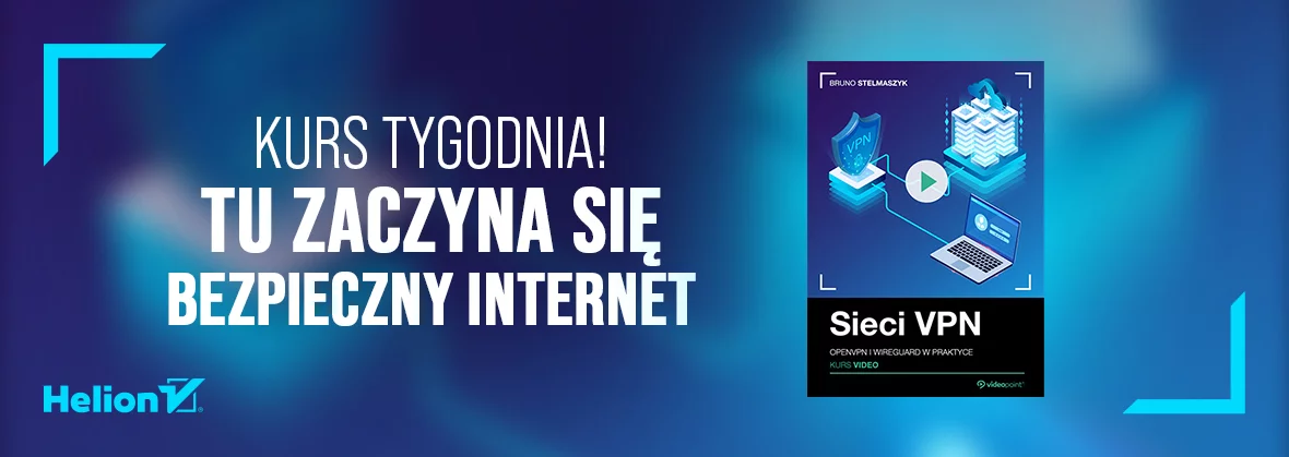 Kurs tygodnia - Sieci VPN &#040;vsivpo_w&#041;
