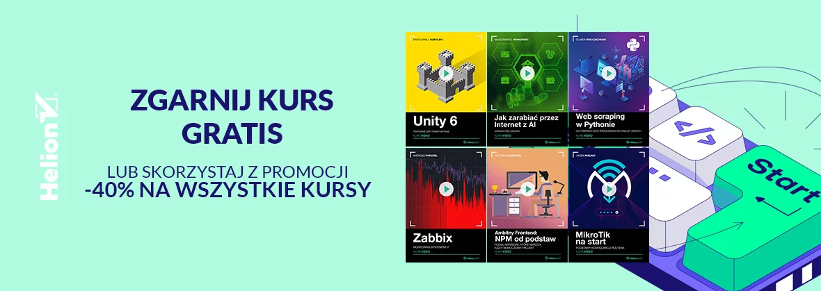 Zgarnij kurs GRATIS lub skorzystaj z promocji -40% na wszystkie kursy