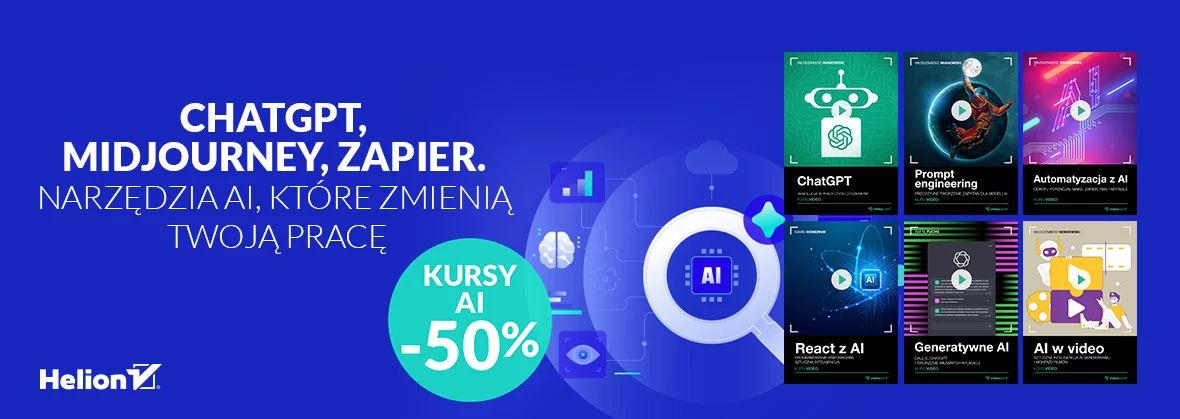 AI. Automatyzacja i efektywność. ChatGPT, Midjourney, Zapier - kursy, które zmienią Twoją pracę [kursy AI -50%]