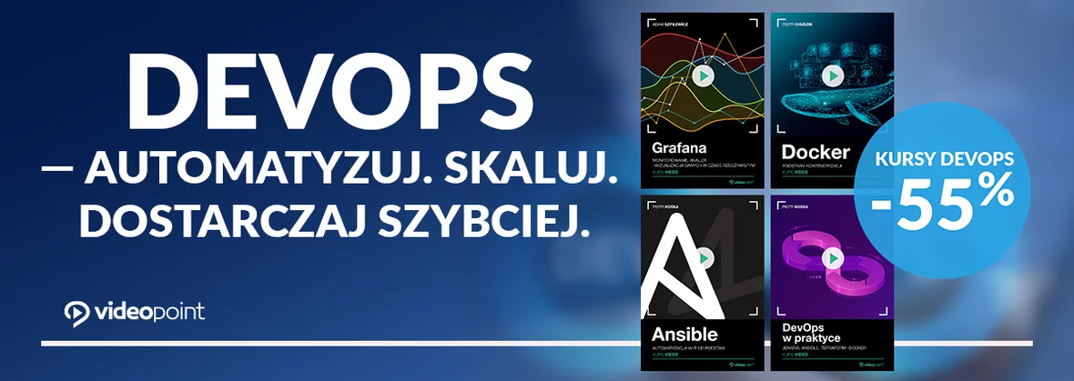 Automatyzuj. Skaluj. Dostarczaj szybciej - DevOps [-55%]