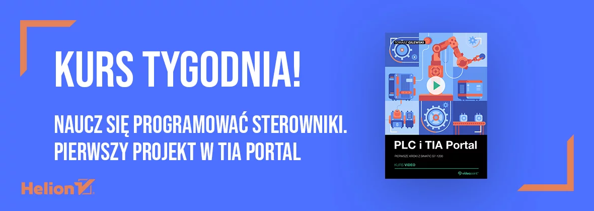 Kurs tygodnia - Naucz się programować sterowniki