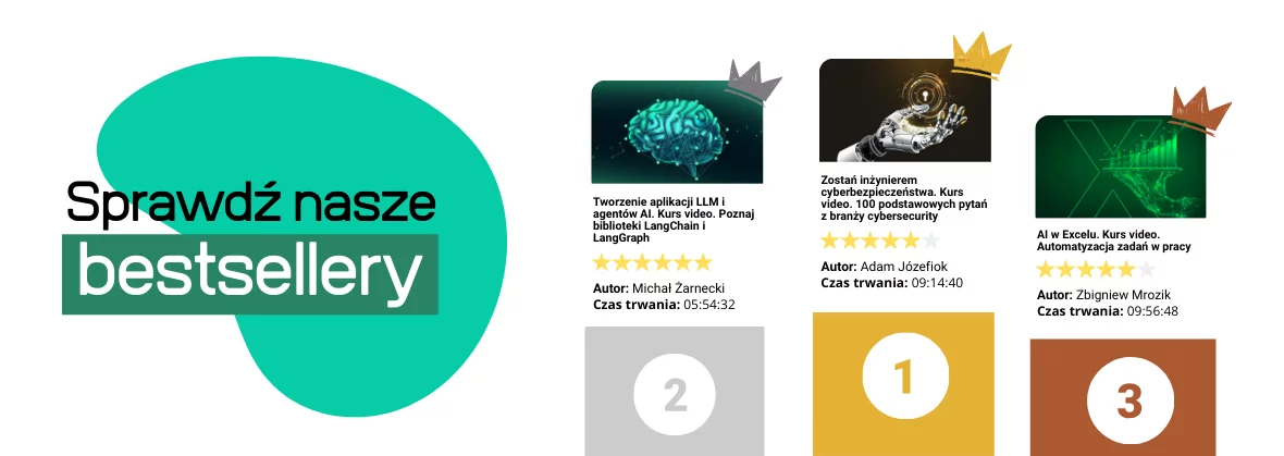 Sprawdź nasze kursowe bestsellery