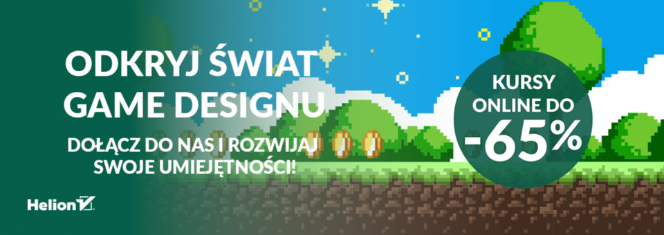 Odkryj świat Game Designu [kursy online do -65%]