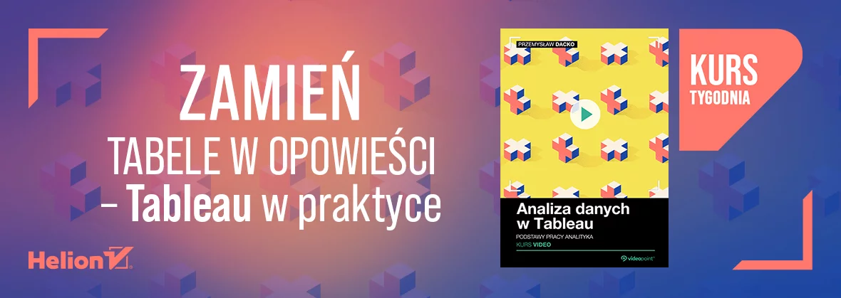 Kurs tygodnia - Analiza danych w Tableau