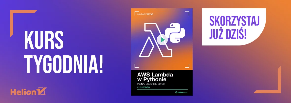 Kurs tygodnia - AWS Lambda w Pythonie [39,90 zł]