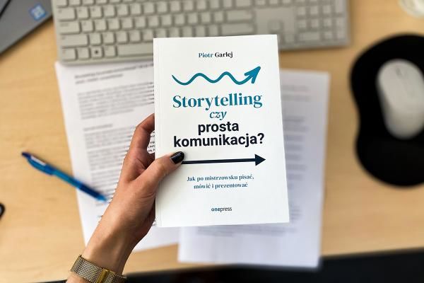 Czym jest storytelling, a czym prosta komunikacja? | Blog księgarni Onepress