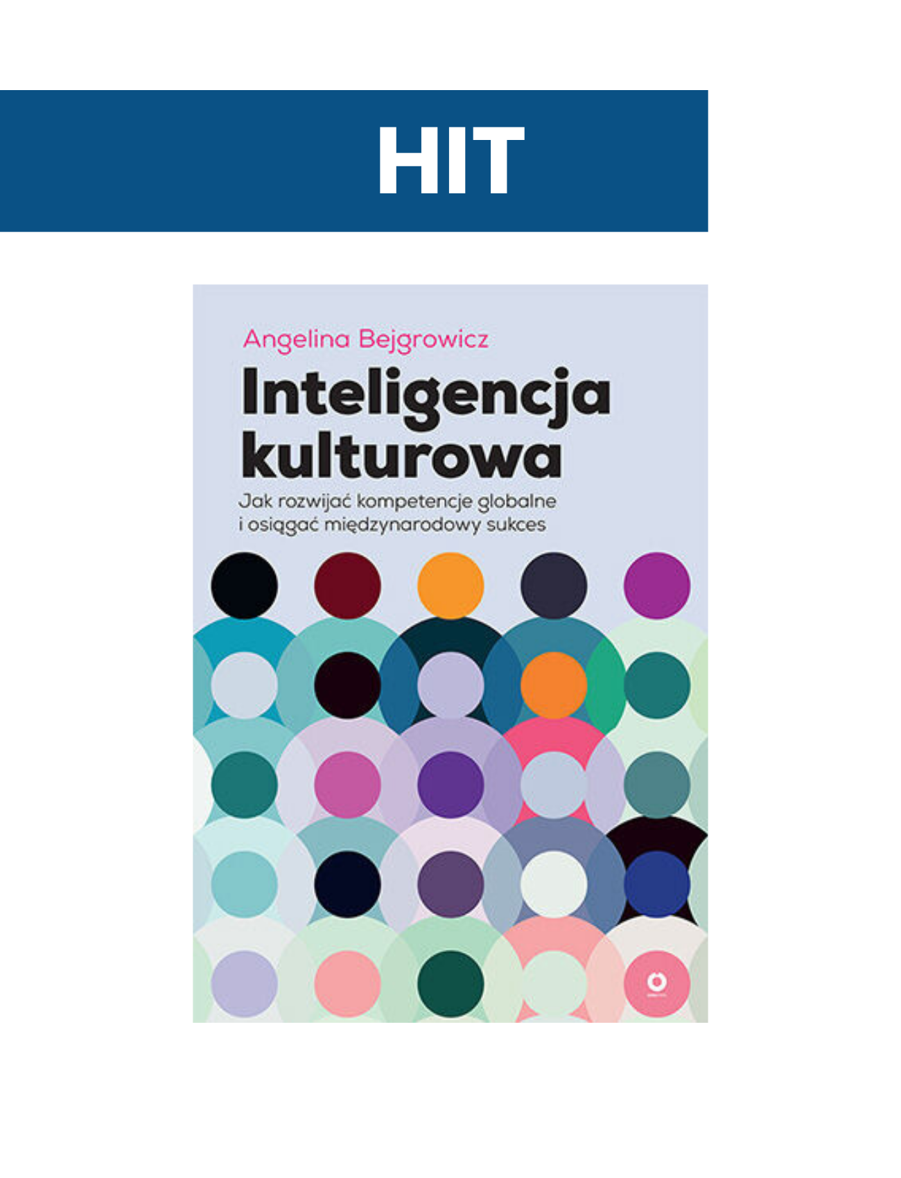 Inteligencja kulturowa. Jak rozwijać kompetencje globalne i osiągać międzynarodowy sukces