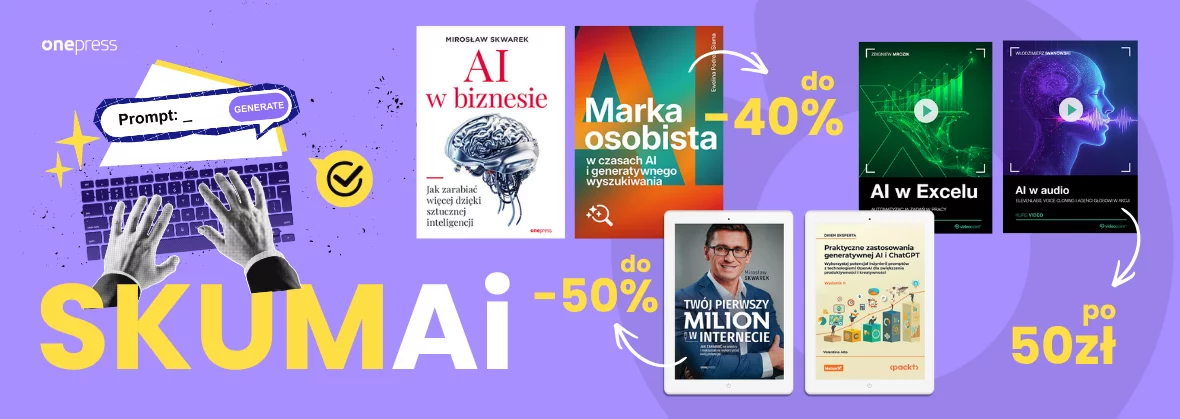 SkumAi - poznaj świat sztucznej inteligencji Książki do -40%, ebooki do -50%, kursy po 50zł!
