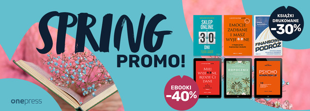 Wiosenne promocje na książki drukowane -30% oraz ebooki -40%