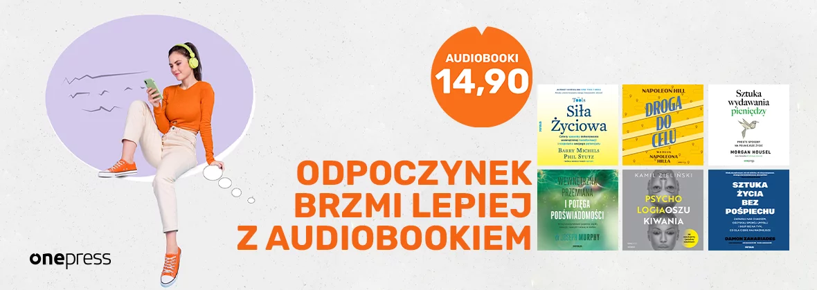 Odpoczynek brzmi lepiej z audiobookiem! 😌 Audiobooki po 14.90!