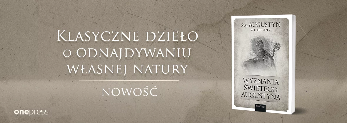 Wyznania Świętego Augustyna - św. Augustyn z Hippony PREMIERA