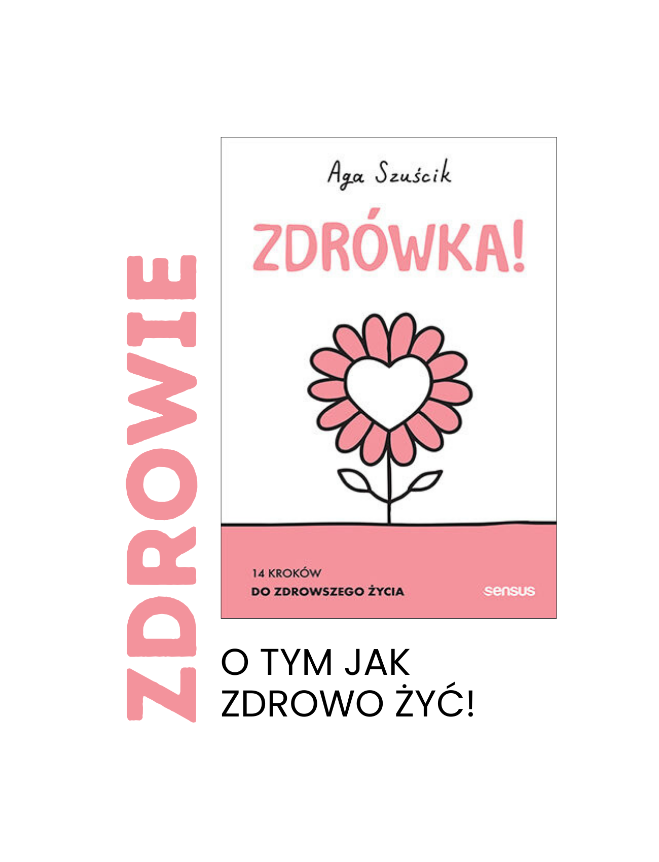 Zdrówka! 14 kroków do zdrowszego życia