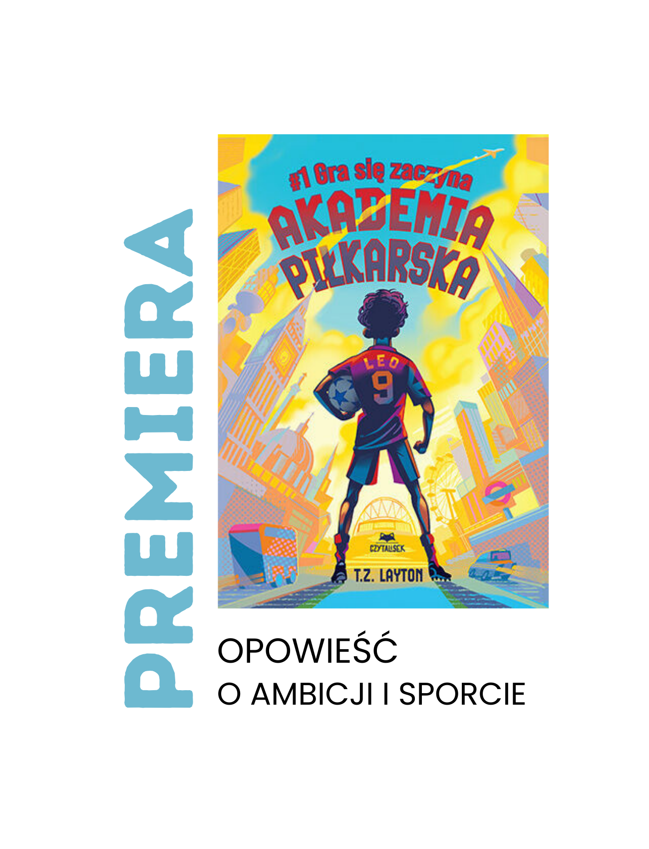 Akademia piłkarska #1. Gra się zaczyna