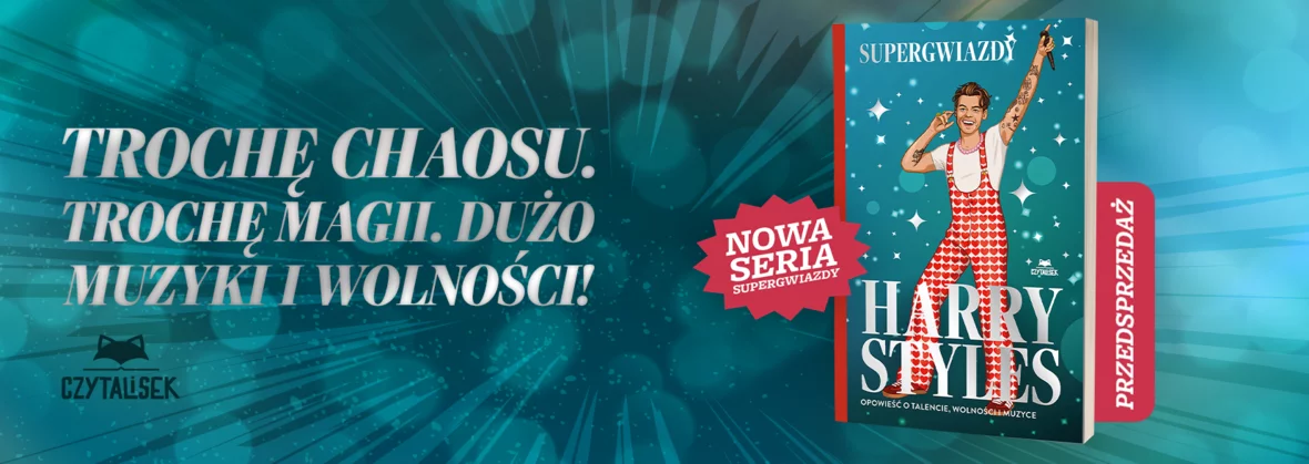 Harry Styles. Opowieść o talencie, wolności i muzyce. Supergwiazdy, Dan Whitehead, przedsprzedaż, 