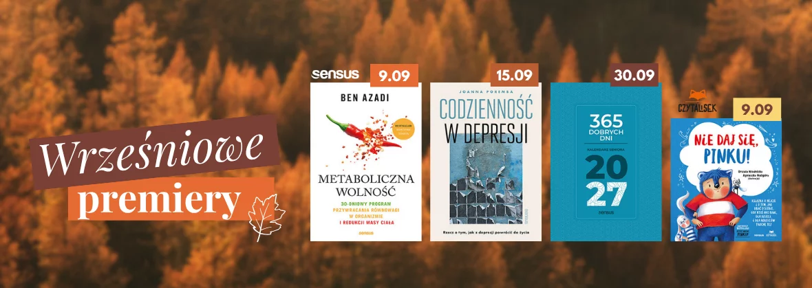 Wrześniowe premiery 🍃 Poznaj nasze nowe tytuły :)