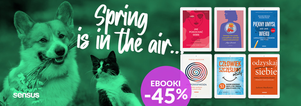 Spring is in the air! Wiosenne promocje na ebooki -45%