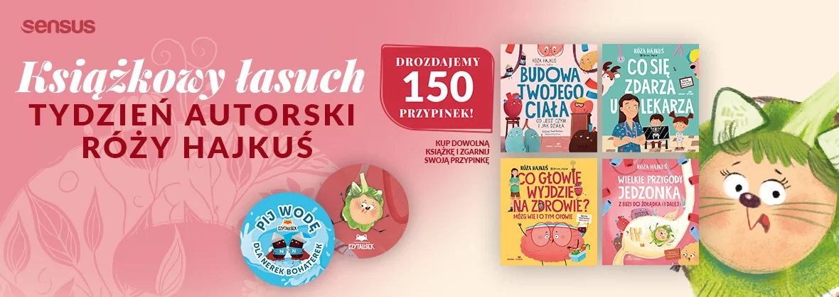 Książkowy łasuch! 🎁 do 150 pierwszych zamówień Zamów dowolną książkę Róży Hajkuś i odbierz przypinkę :)