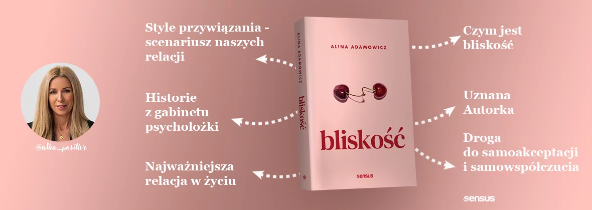 Alka Adamowicz: Bliskość, alka_positive
