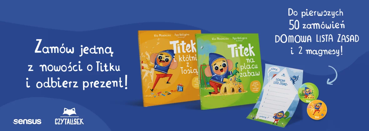 	Nowy Titek! Kup książkę i otrzymaj GRATIS :) [50 pierwszych zamówień]