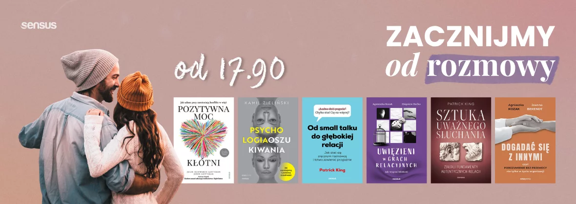 Zacznijmy od rozmowy 🗨️ Książki z kat. komunikacja i perswazja - od 17.90