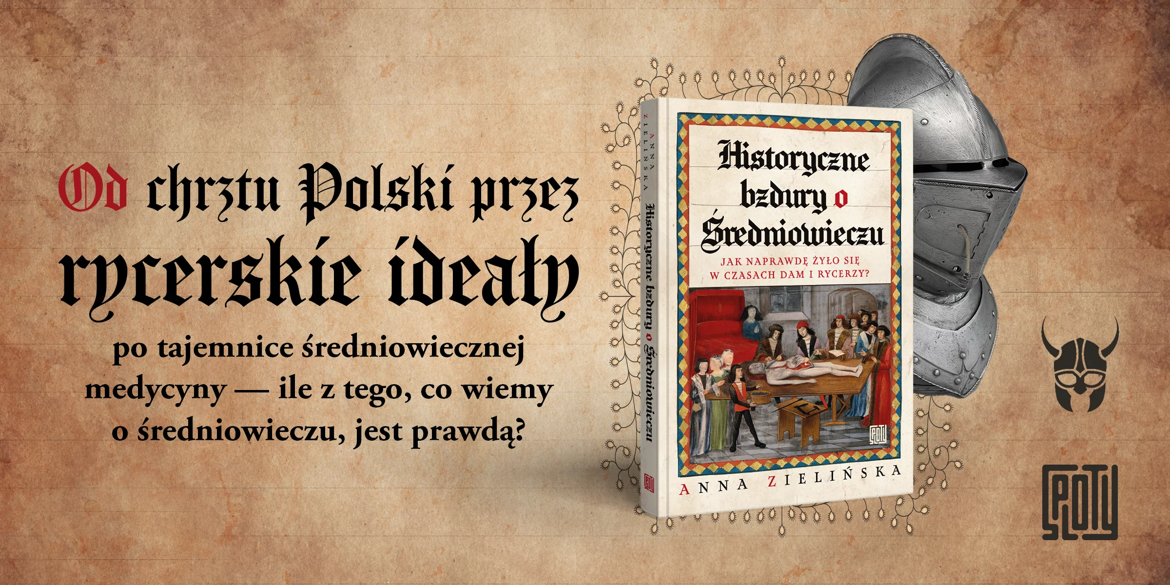 Grafika slider Anna Zielińska, Historyczne bzdury o średniowieczu 