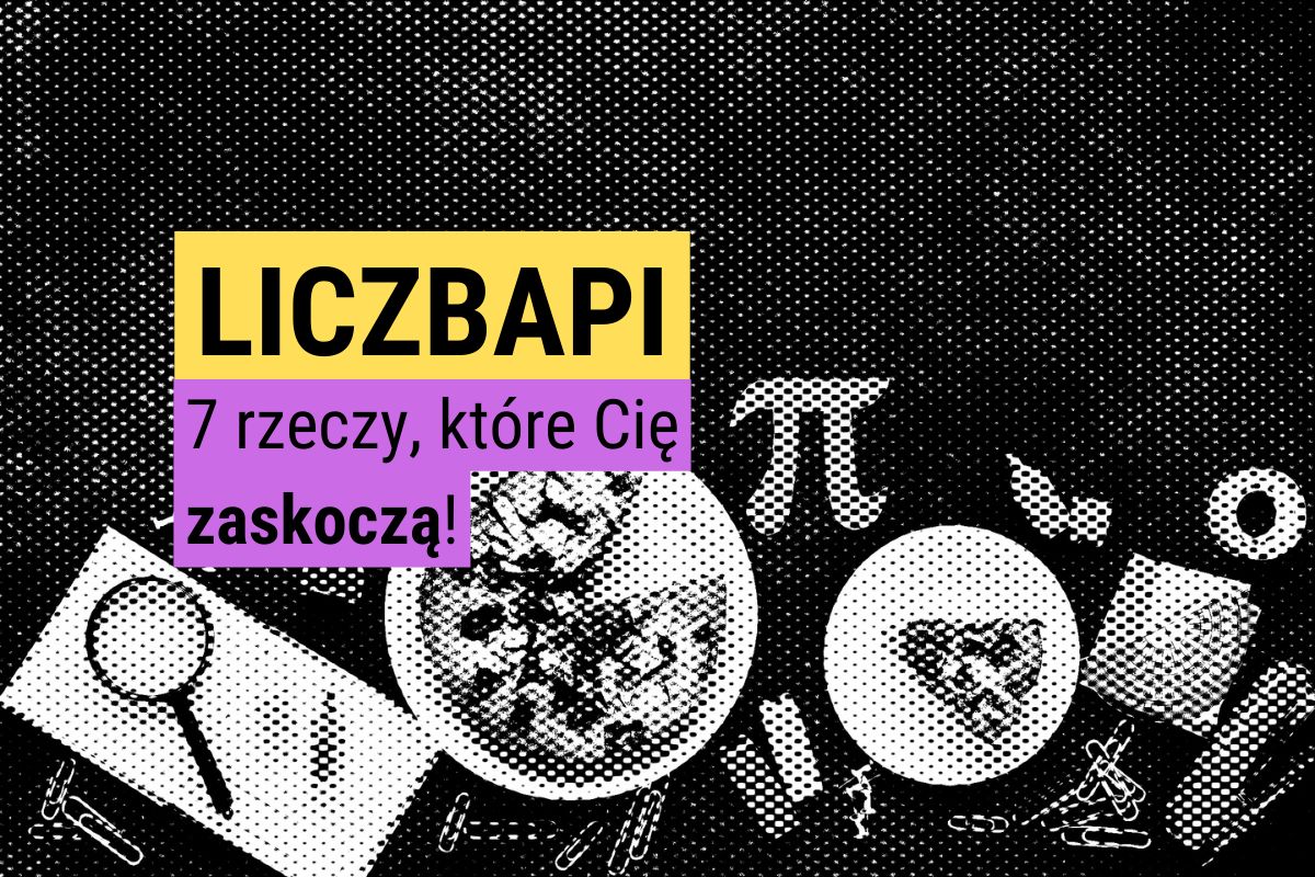 7 fascynujących faktów o liczbie Pi. Jedna z nich dotyczy Twojego numeru telefonu