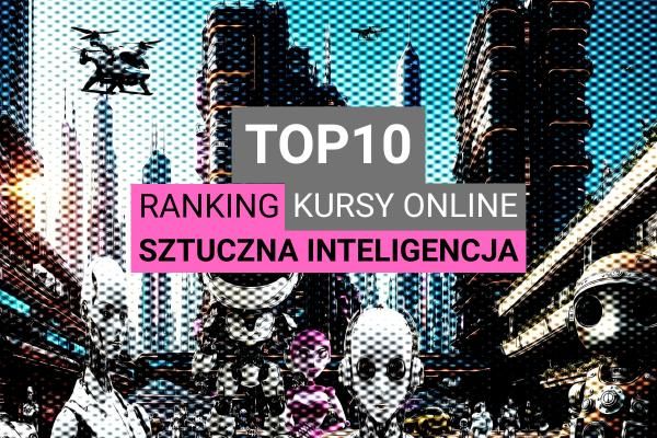 Ranking kursów online ze sztucznej inteligencji 2026