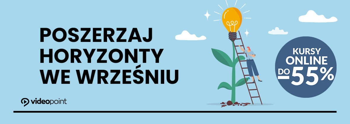 Poszerzaj horyzonty we wrześniu [kursy online do -55%]