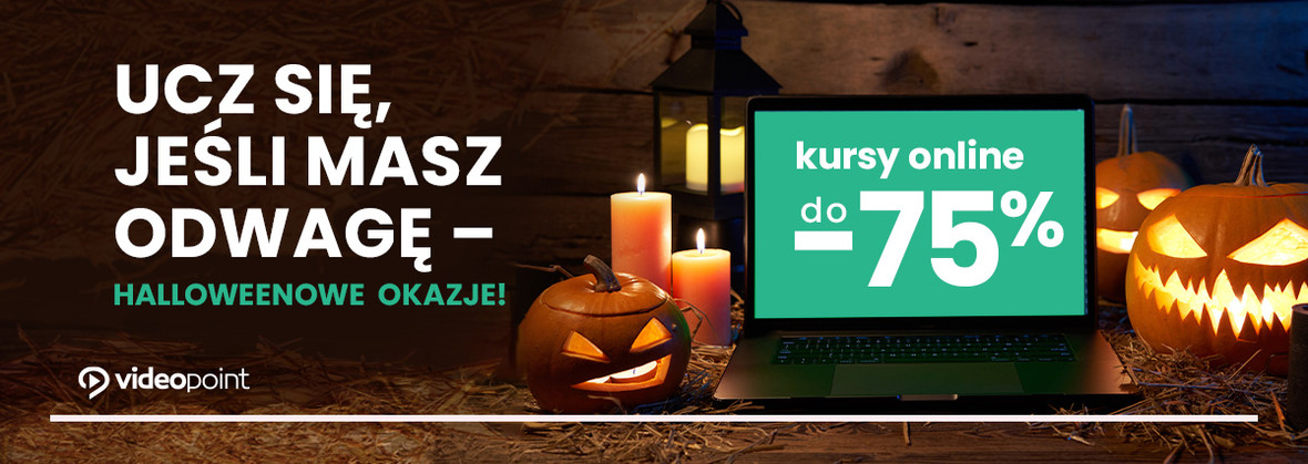 Ucz się, jeśli masz odwagę - Halloweenowe okazje! [kursy online do -75%]