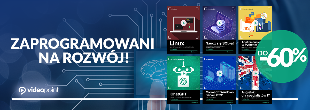 Zaprogramowani na rozwój! [kursy online do -60%]
